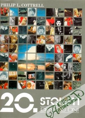 20. století den po dni - Cottrelll Philip L.