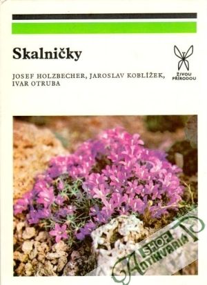Skalničky - Holzbecher J., Koblížek J. a kol