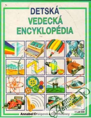 Detská vedecká encyklopédia - Craigová Annabel