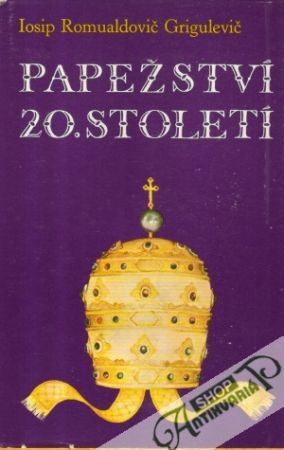Papežství 20. století - Grigulevič I.R.