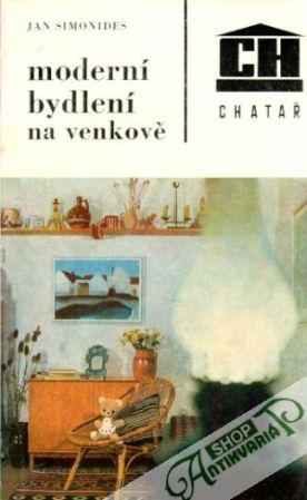 Moderní bydlení na venkově - Simonides Jan