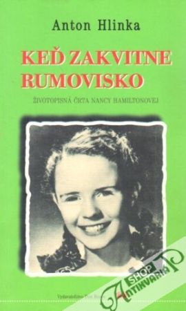Keď zakvitne rumovisko - Hlinka Anton