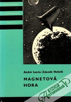 Magnetová hora - Laurie A., Hobzík Z.