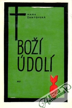 Boží údolí - Žantovská Hana