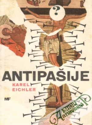 Antipašije - Eichler Karel