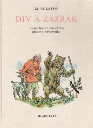 Div a zázrak - Bulatov Michail Alexandrovič
