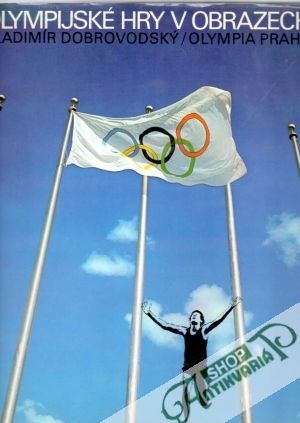 Olympijské hry v obrazech - Dobrovodský Vladimír