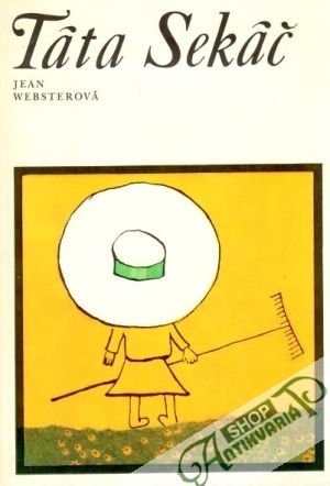 Táta Sekáč - Websterová Jean
