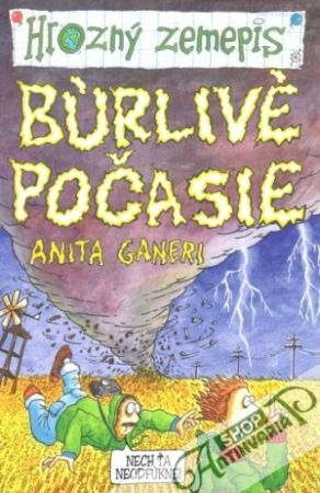 Búrlivé počasie (Hrozný zemepis) - Ganeri Anita