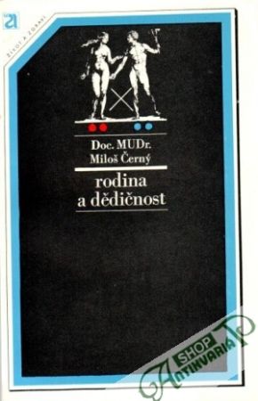 Rodina a dědičnost - Černý Miloš