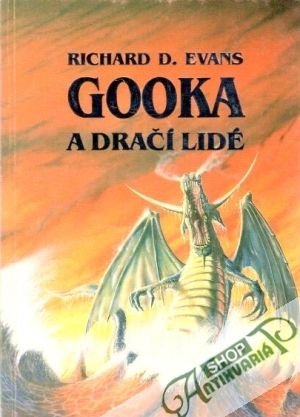 Gooka a dračí lidé - Evans Richard D.