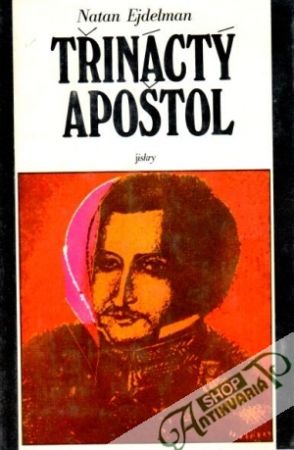 Třináctý apoštol - Ejdelman Natan