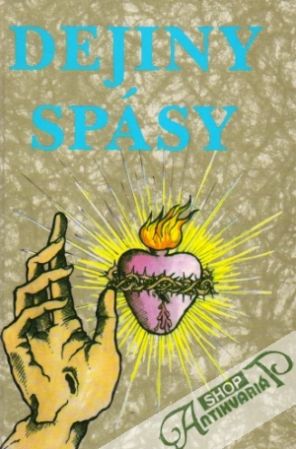 Dejiny spásy - Kolektív autorov