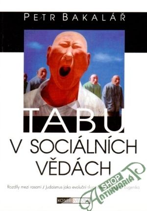 Tabu v sociálních vědách - Bakalář Petr