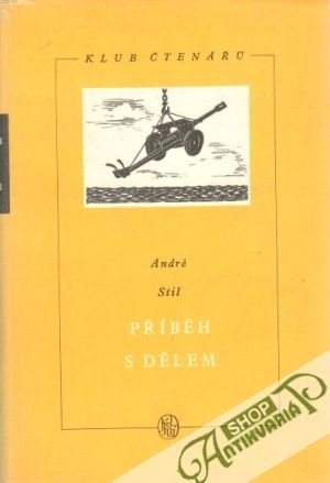 Příběh s dělem - Stil André