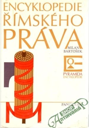 Encyklopedie římského práva - Bartošek Milan