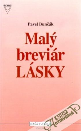 Malý breviár lásky - Bunčák Pavel