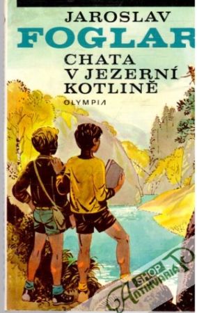 Chata v Jezerní kotline - Foglar Jaroslav