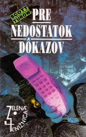 Pre nedostatok dôkazov - Turow Scott