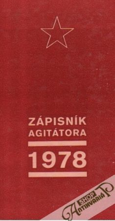 Zápisník agitátora 1978 - Kolektív autorov
