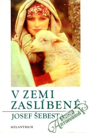 V zemi zaslíbené? - Šebesta Josef