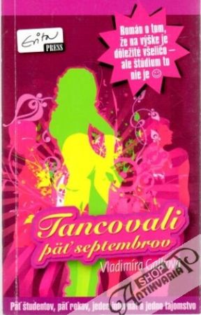 Tancovali päť septembrov - Galková Vladimíra