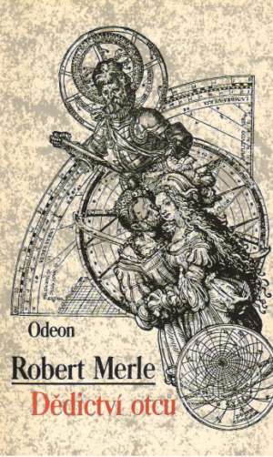 Dědictví otcú - Merle Robert