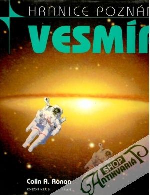 Hranice poznání - Vesmír - Ronan Colin A.