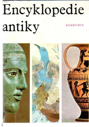 Encyklopedie antiky - Svoboda L. a kolektív autorov