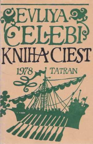 Kniha ciest - Čelebi Evliya