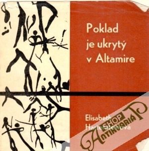 Poklad je ukrytý v Altamire - Hartensteinová Elisabeth