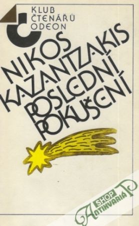 Poslední pokušení - Kazantzakis Nikos