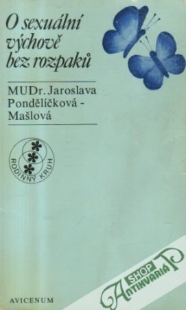 O sexuální výchově bez rozpaku - Pondělíčková-Mašlová Jaroslava
