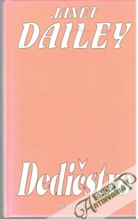Dedičstvo - Dailey Janet