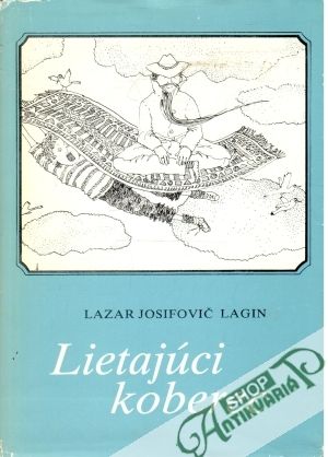 Lietajúci koberec - Lagin L.J.