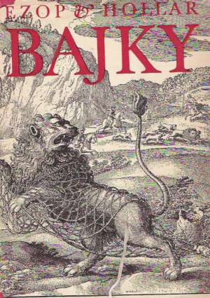 Bajky - Ezop & Hollar