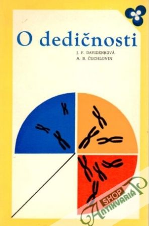 O dedičnosti - Davidenková J.F., Čuchlovin A.B.