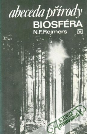Abeceda přírody - Rejmers Nikolaj F.