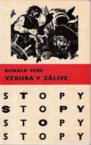 Vzbura v zálive - Syme Ronald