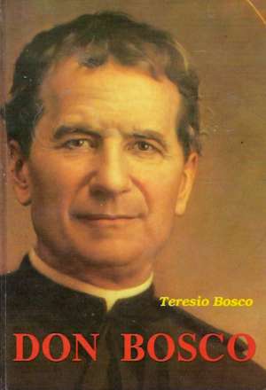 Don Bosco - Bosco Teresio