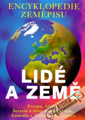 Lidé a Země (Encyklopedie zeměpisu) 1.-5. - kolektív autorov
