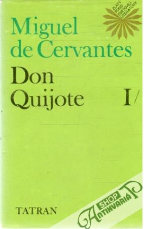 Don Quijote I. - Cervantes Miguel Saavedra