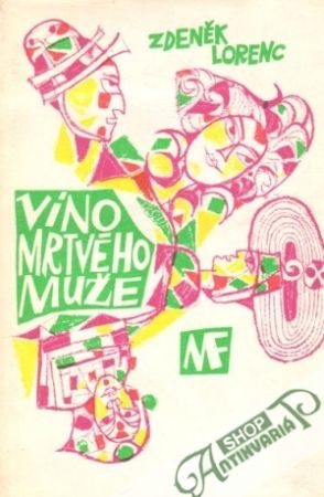 Víno mrtvého muže - Lorenc Zdeněk