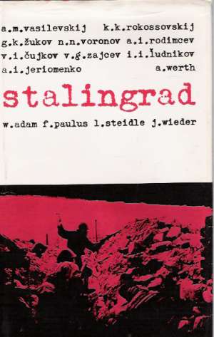Stalingrad - Vasilevskij A.M. a kolektív
