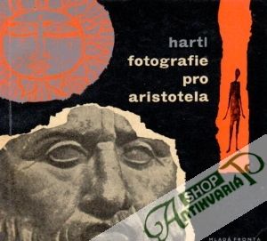 Fotografie pro Aristotela - Hartl Břetislav