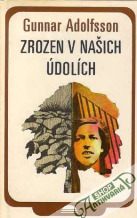 Zrozen v našich údolích - Adolfsson Gunnar