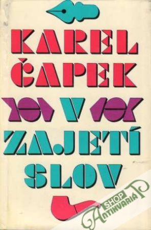 V zajetí slov - Čapek Karel