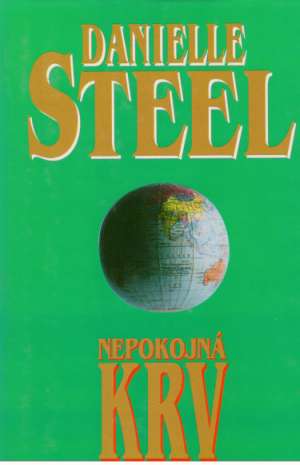 Nepokojná krv - Steel Danielle