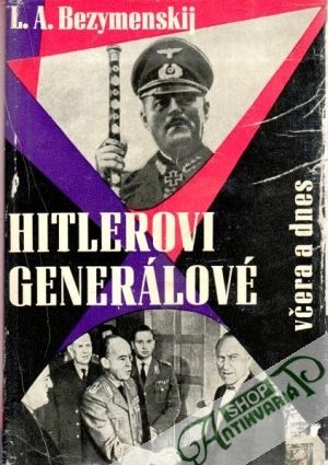 Hitlerovi generálové - Barnett Correlli