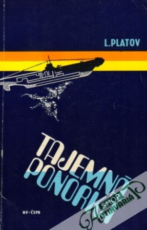 Tajemná ponorka - Platov Leonid